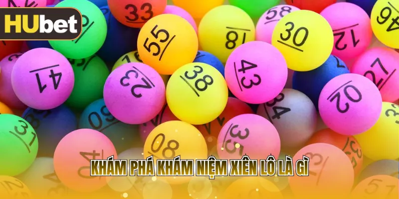 Khám phá khám niệm xiên lô là gì
