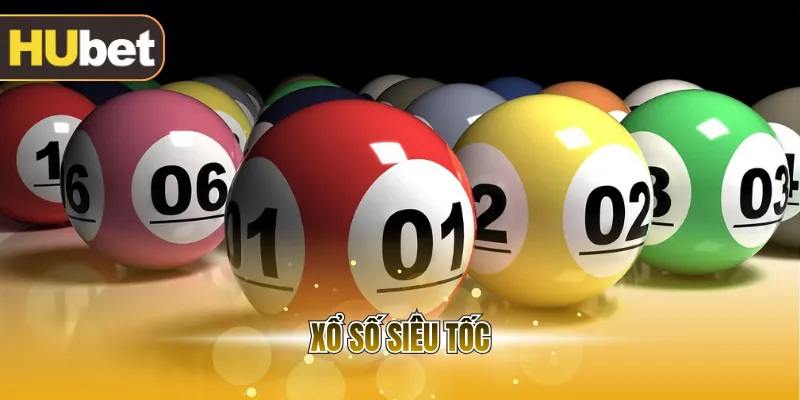 Xổ số siêu tốc